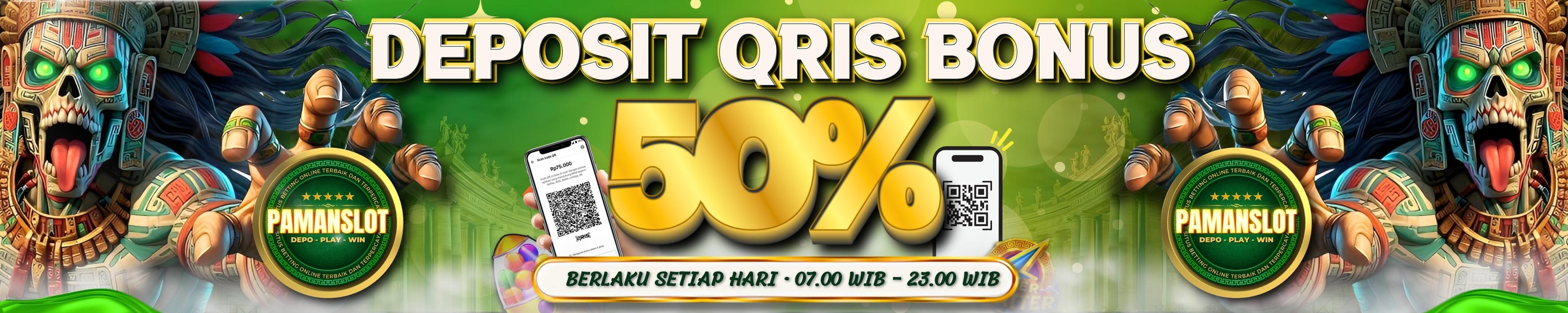 Bonus 50% Deposit Qris Pamanslot